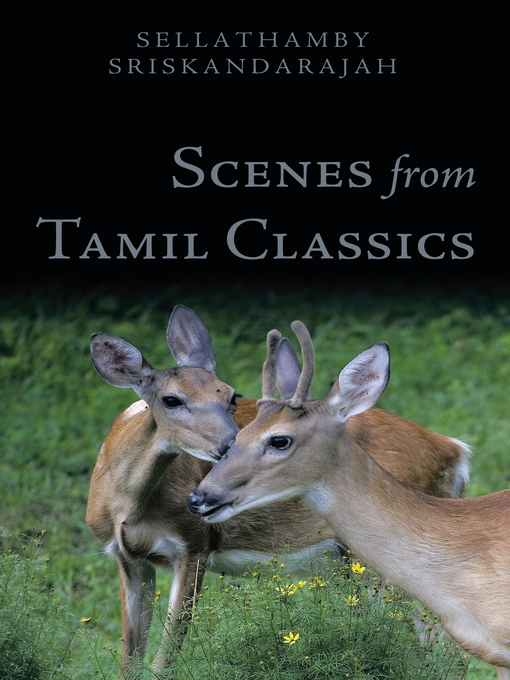 Title details for Scenes from Tamil Classics by Sellathamby Sriskandarajah - Available